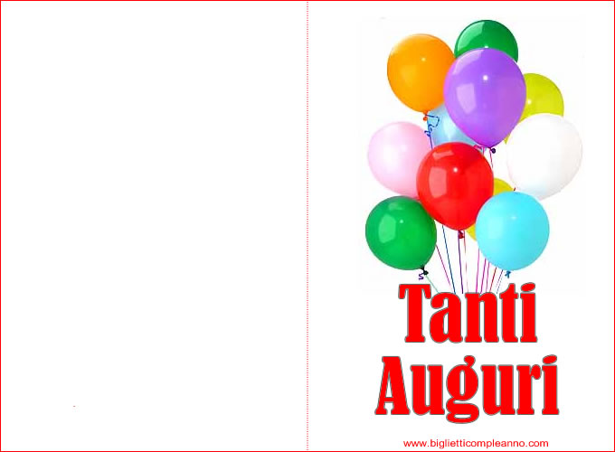 Biglietto Auguri Compleanno da stampare con palloncini e scritta Tanti Auguri